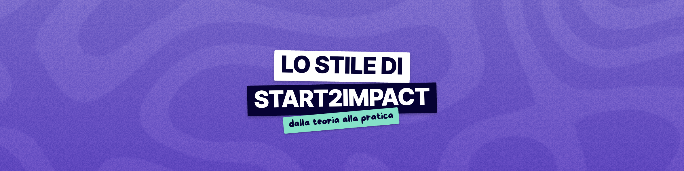 Lo stile di start2impact